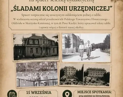Spacer ścieżką dydaktyczną „Śladami Kolonii Urzędniczej” w Skarżysku-Kamiennej