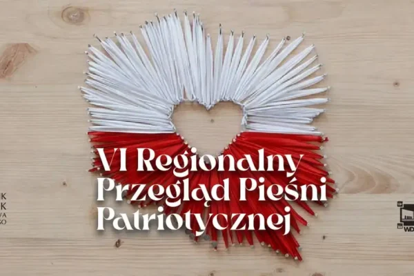 Ruszyły zgłoszenia do VI Regionalnego Przeglądu Pieśni Patriotycznej w Kielcach