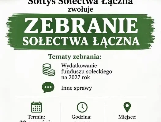 Zebranie sołeckie w Łącznej – mieszkańcy zdecydują o funduszu sołeckim na 2027 rok