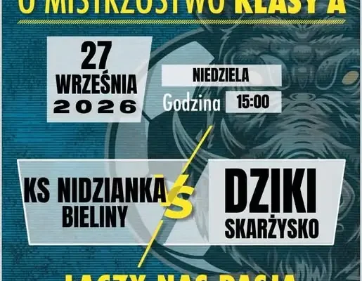 Dziki Skarżysko-Kamienna zagrają na wyjeździe z Nidzianką Bieliny w 6. kolejce A Klasy