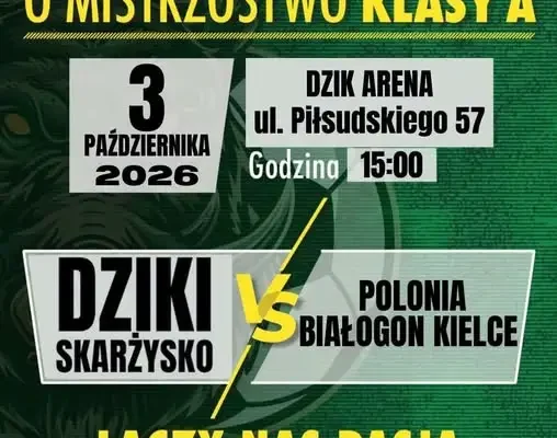 Mecz domowy na DZIK ARENIE – 7. kolejka Keeza A Klasy
