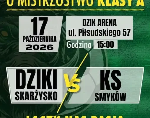 Mecz domowy na DZIK ARENIE – 9. kolejka Keeza A Klasy w Skarżysku-Kamiennej