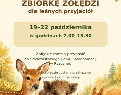 Zbiórka żołędzi w Rzecznej – pomóż zwierzętom przetrwać zimę
